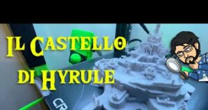 Stampa 3D time lapse – Zelda Breath of the Wild | Castello di Hyrule