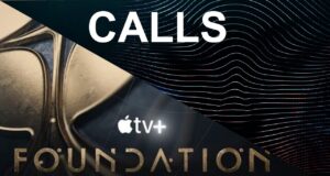 L’altra serialità #5 – Fondazione puntata 01×07 | Calls