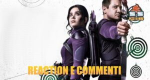 HAWKEYE 1×01/1×02 – REACTION E COMMENTI