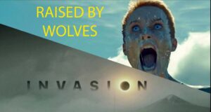 L’altra serialità #9 – Invasion puntate 01×1-9 | Raised by Wolves