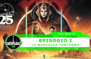 Star Wars #1 – Episodio I – La minaccia fantasma
